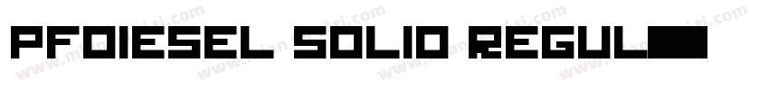 PFDiesel Solid Regul字体转换